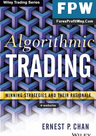 Free Download Algorithmic Trading Winning Strategies and Their Rationale Forex Book PDF