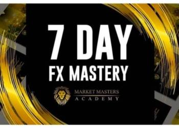 Market Masters Academy – 7 Day FX Mastery Course